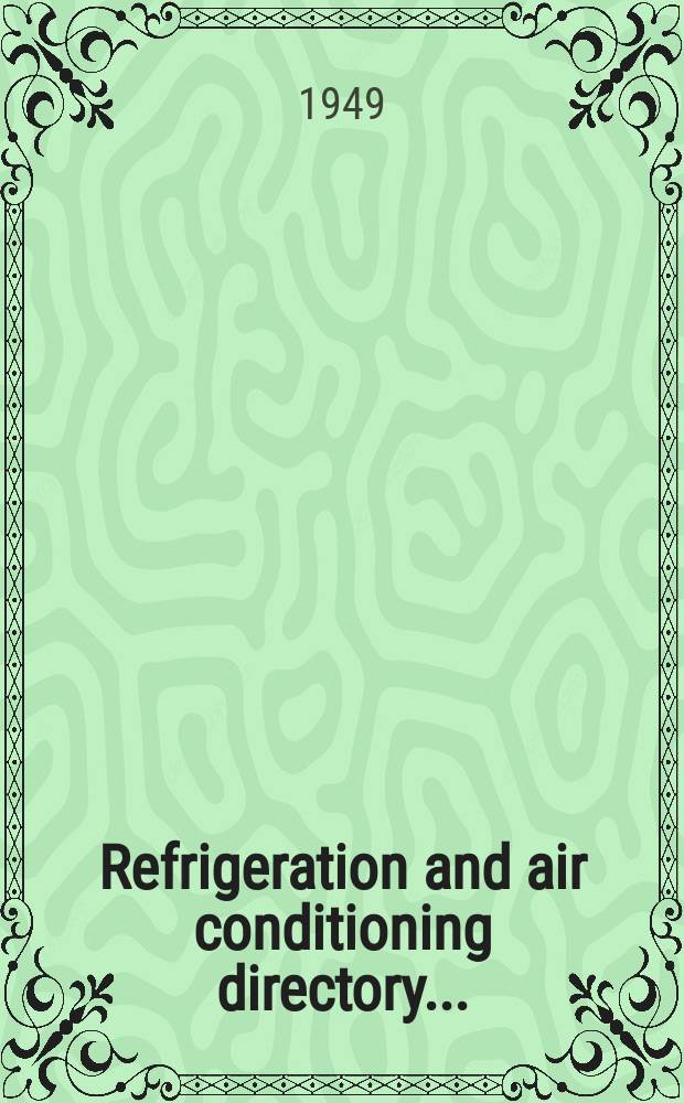 Refrigeration and air conditioning directory ...