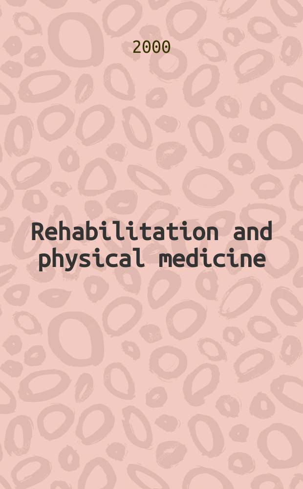 Rehabilitation and physical medicine : The ultimate restoration of the disabled person to his maximum capacity-physical, emotional, social and vocational Sect.19 [of] Excerpta medica. Vol.43, №4