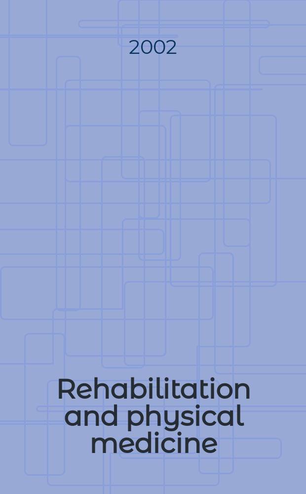 Rehabilitation and physical medicine : The ultimate restoration of the disabled person to his maximum capacity-physical, emotional, social and vocational Sect.19 [of] Excerpta medica. Vol.45, №7