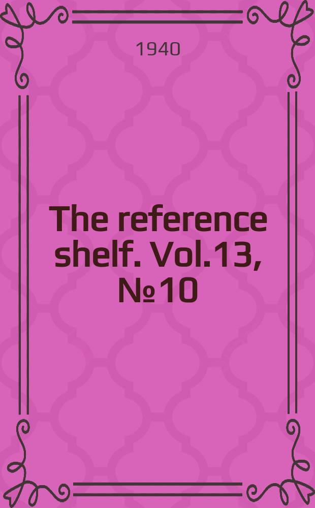 The reference shelf. Vol.13, №10 : Trade Unions and the antitrust laws