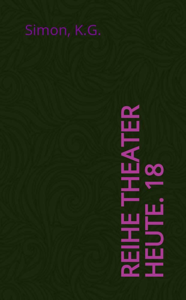 Reihe Theater heute. 18 : Samy Molcho Meister der Pantomime