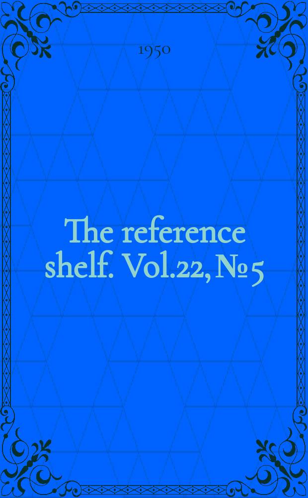 The reference shelf. Vol.22, №5 : Defence of Western Europe