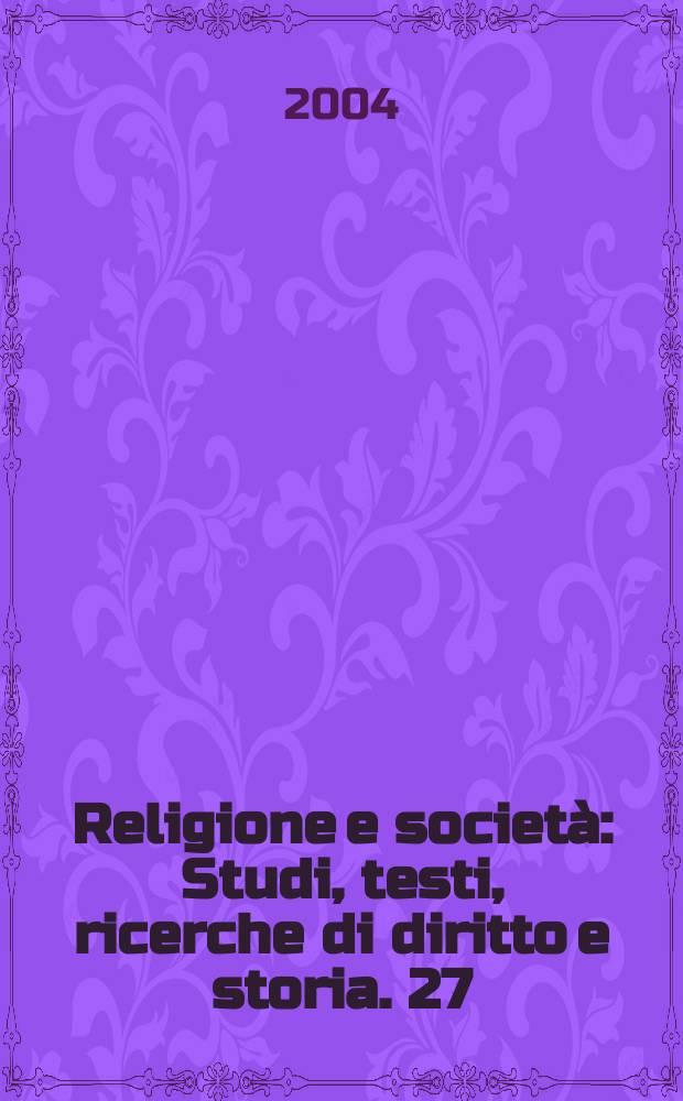 Religione e società : Studi, testi, ricerche di diritto e storia. 27 : Diritto e religione nell'Europa post - comunista