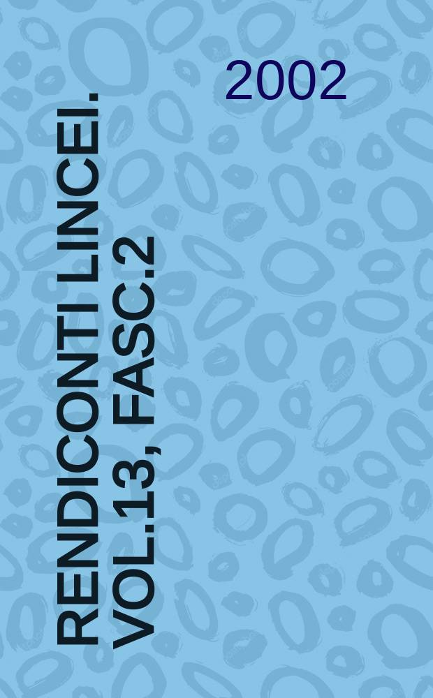 Rendiconti Lincei. Vol.13, Fasc.2