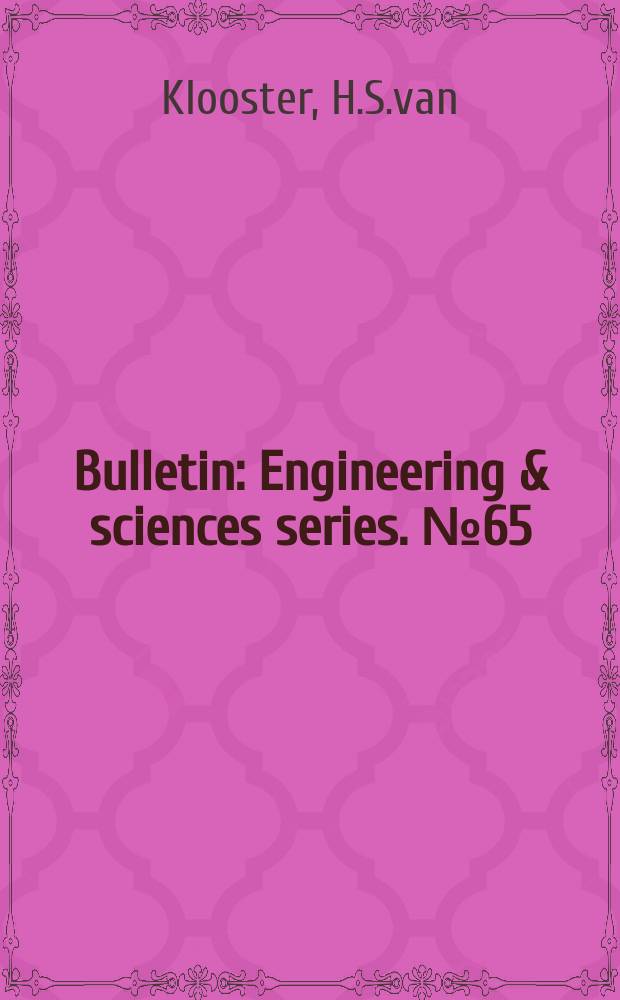 Bulletin : Engineering & sciences series. №65 : Azariah Thomas Lincoln