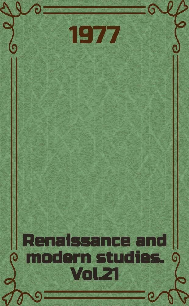 Renaissance and modern studies. Vol.21 : Literature and ideology