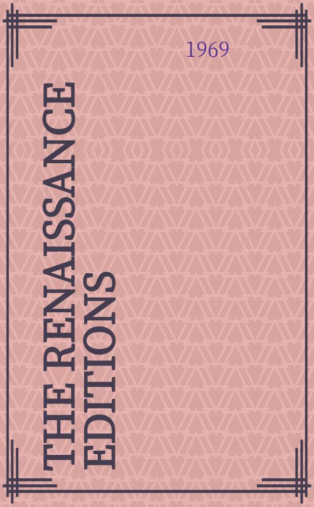 The Renaissance editions