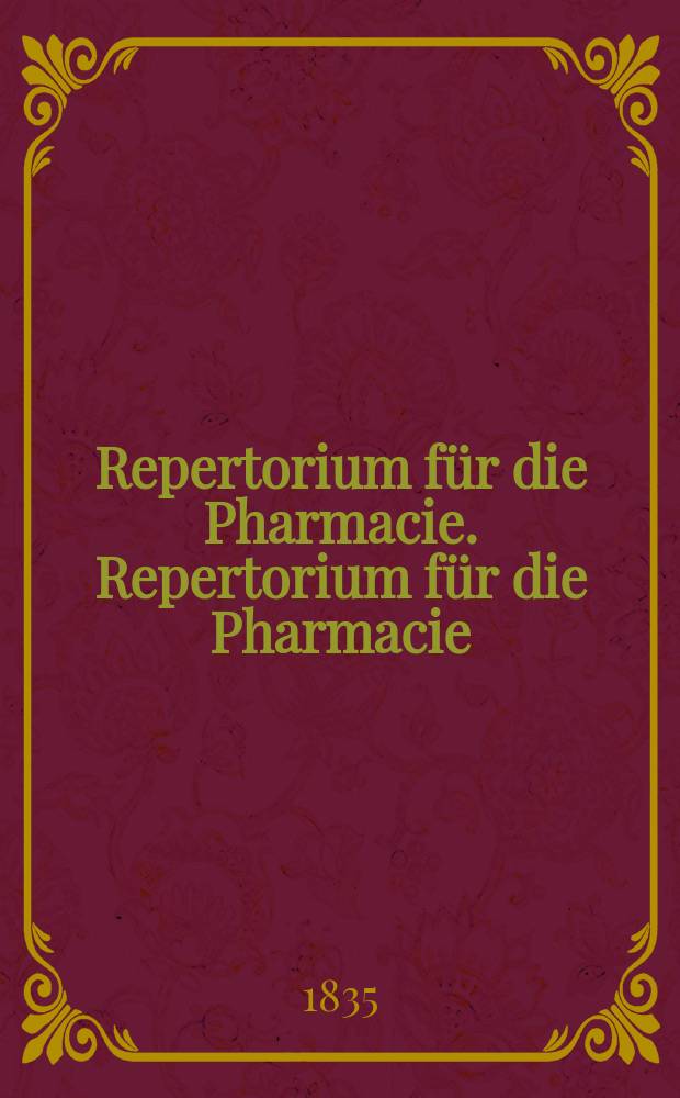 Repertorium für die Pharmacie. Repertorium für die Pharmacie
