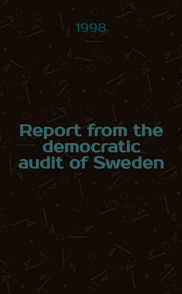 Report from the democratic audit of Sweden : Democracy across borders