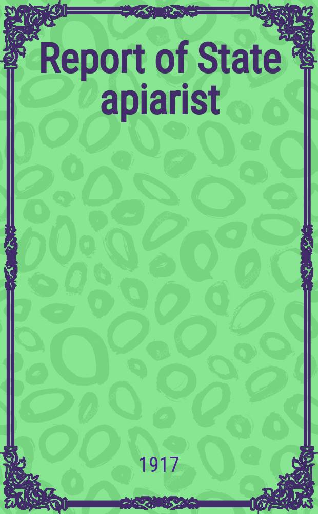 Report of State apiarist : (State of Jowa)