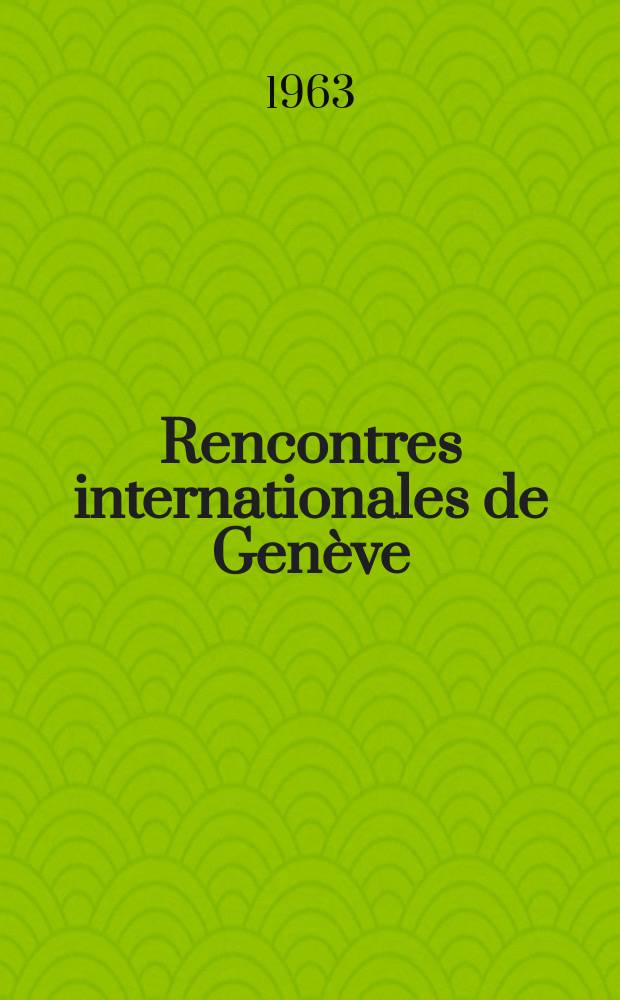 Rencontres internationales de Genève : [Annuaire] : Dialogue ou violence?