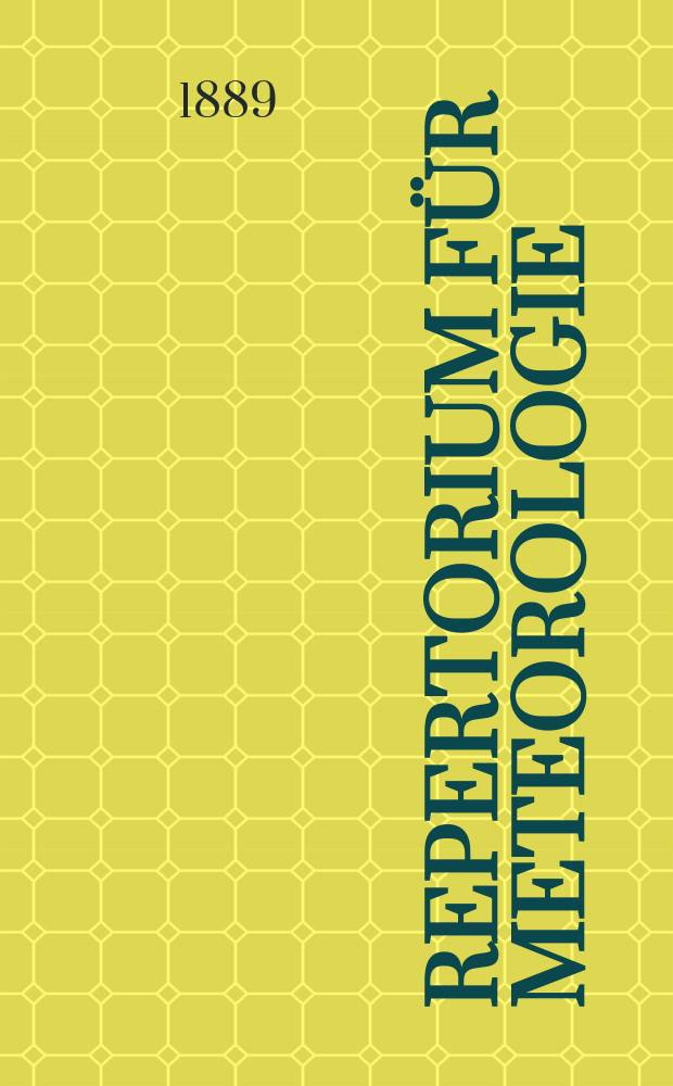Repertorium für Meteorologie : Hrsg. von der k. Akad. der Wissenschaften. Bd.13, №1 : Zusammenfassung der Resultate wiederholter Vergleichungen der Normalbarometer in Europa