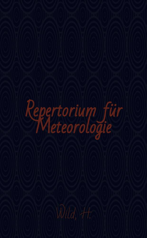 Repertorium f&uuml;r Meteorologie : Hrsg. von der k. Akad. der Wissenschaften. Bd.16, №4 : Die Normalbarometer des Physikalischen Central- Observatoriums zu St. Petersburg