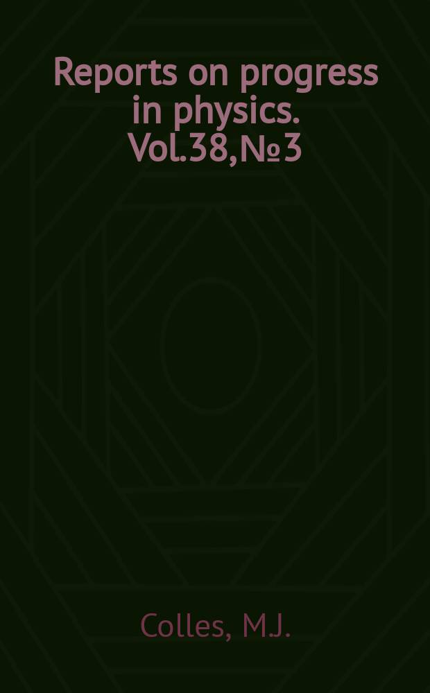 Reports on progress in physics. Vol.38, №3 : Tunable lasers