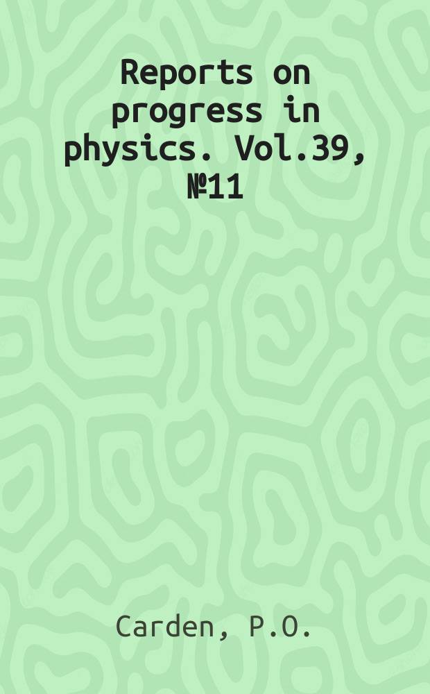 Reports on progress in physics. Vol.39, №11 : An historical review of the development .... Standards of length ...