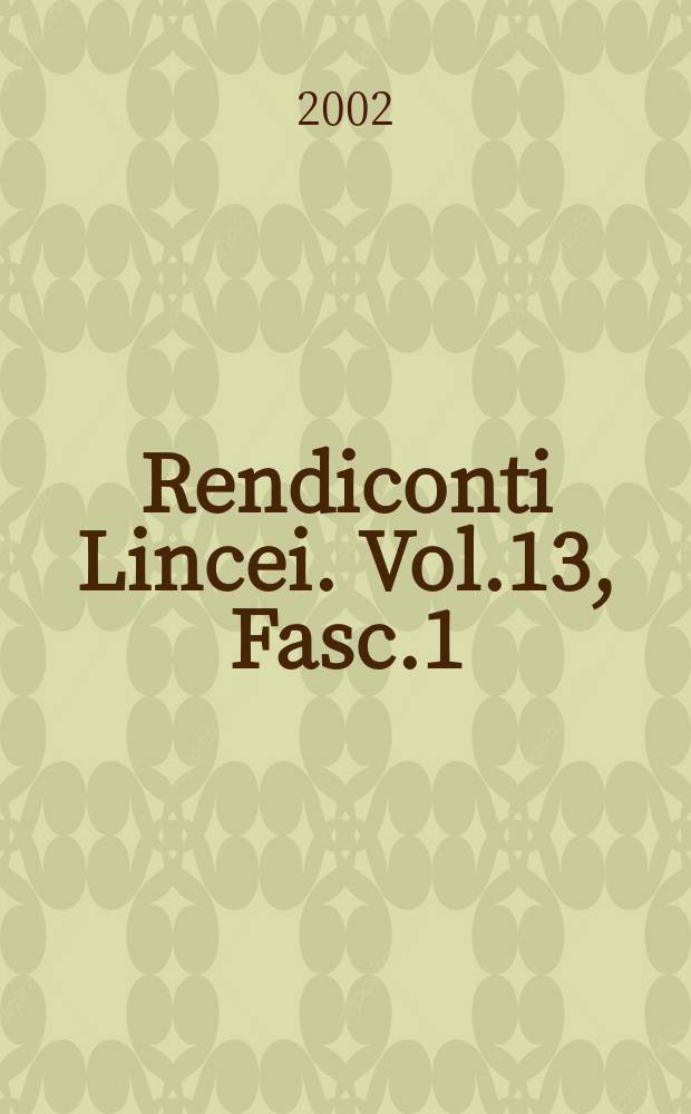 Rendiconti Lincei. Vol.13, Fasc.1