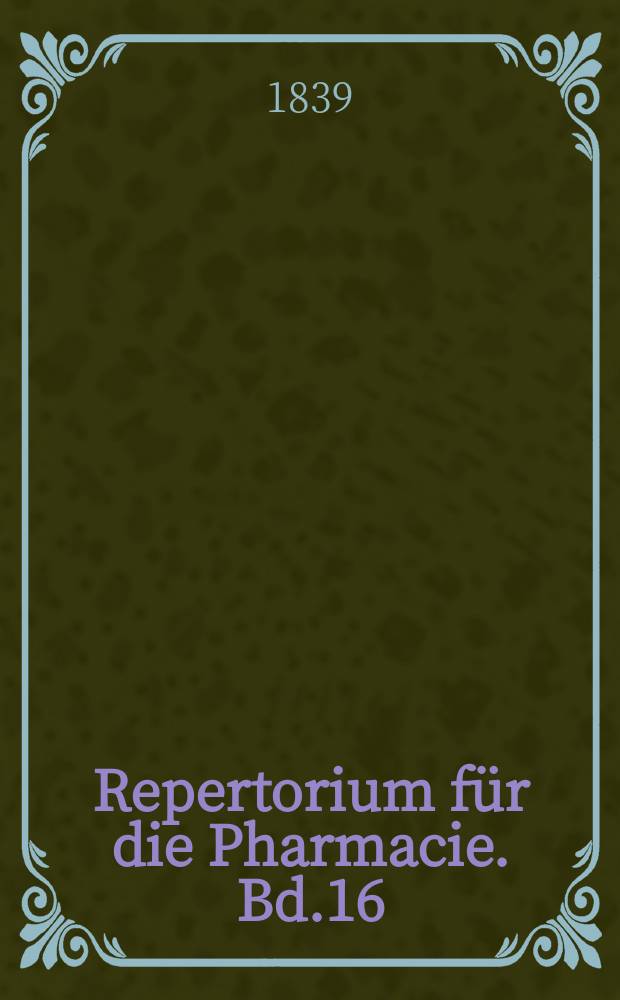 Repertorium für die Pharmacie. Bd.16(66)