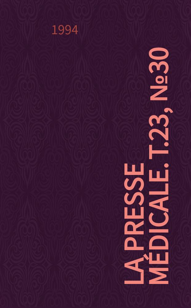 La Presse médicale. T.23, №30