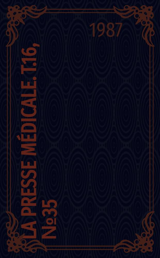 La Presse médicale. T.16, №35