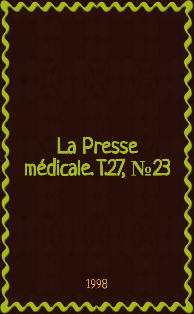 La Presse médicale. T.27, №23