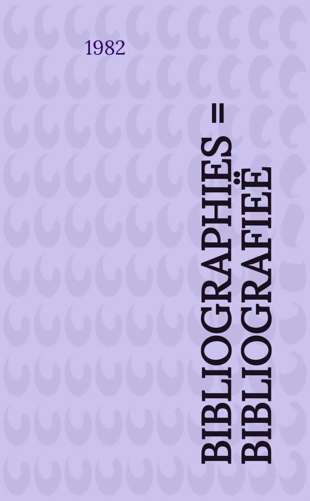 Bibliographies = Bibliografieë