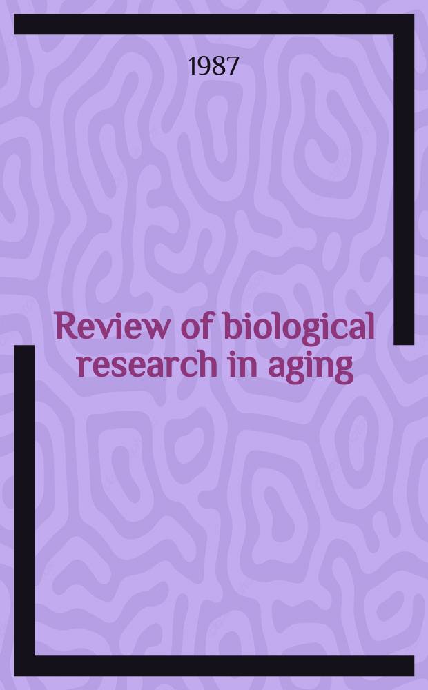 Review of biological research in aging