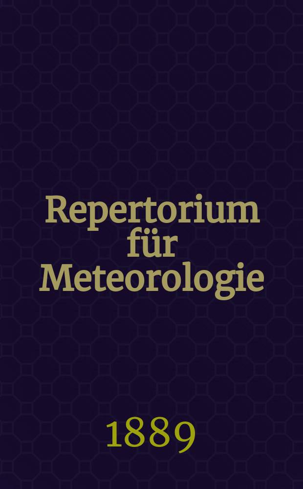 Repertorium f&uuml;r Meteorologie : Hrsg. von der k. Akad. der Wissenschaften. Bd.12, №3 : &Uuml;ber den t&auml;glichen und j&auml;hrlichen Gang und die Vertheilung der Windgeschwindigkeit