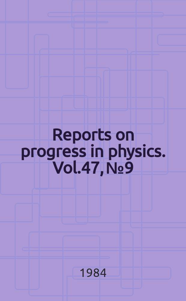 Reports on progress in physics. Vol.47, №9 : Critical phenomena .... Biopolymers
