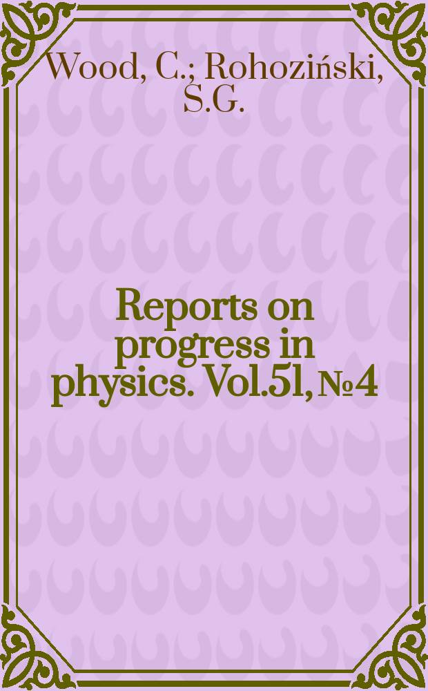 Reports on progress in physics. Vol.51, №4 : Materials for thermoelectric energy conversion. Octupole vibrations in nuclei