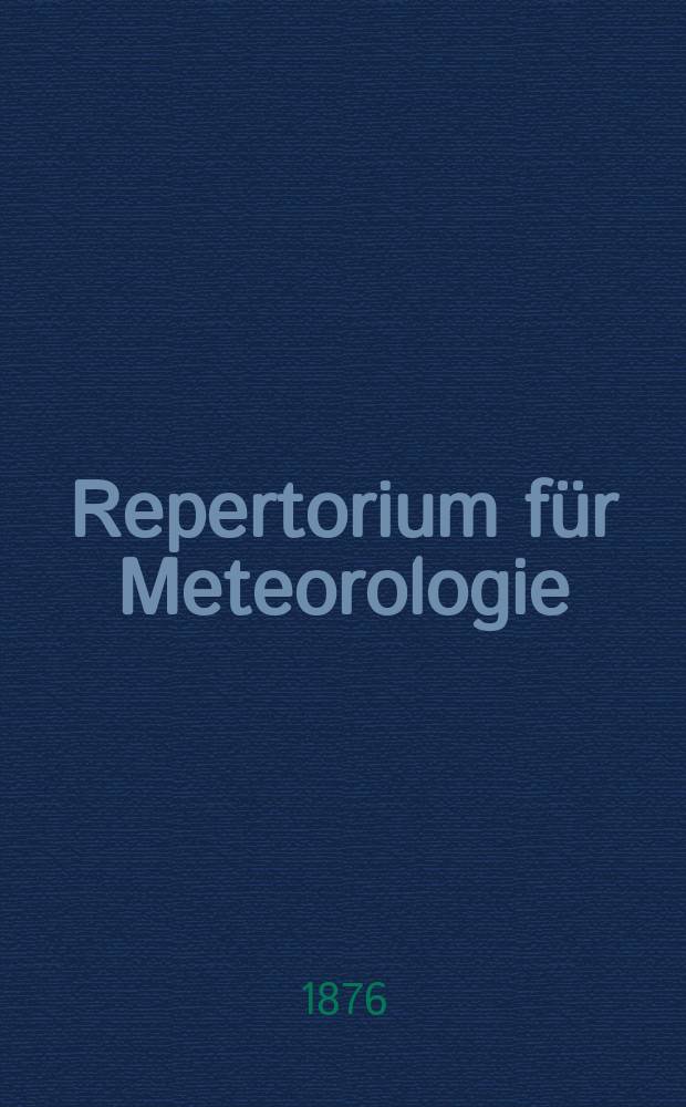 Repertorium f&uuml;r Meteorologie : Hrsg. von der k. Akad. der Wissenschaften. Bd.5, №8 : &Uuml;ber das Klima Peking
