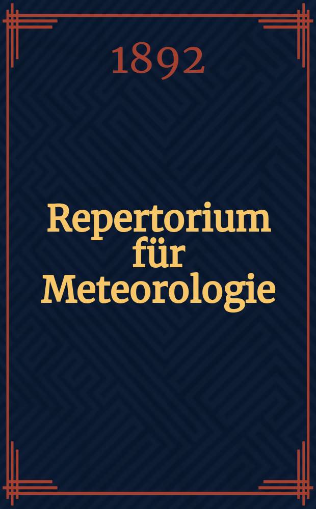 Repertorium f&uuml;r Meteorologie : Hrsg. von der k. Akad. der Wissenschaften. Bd.16, №3 : Der t&auml;gliche Gang der Temperatur der Luft in den Tropen der Oceane