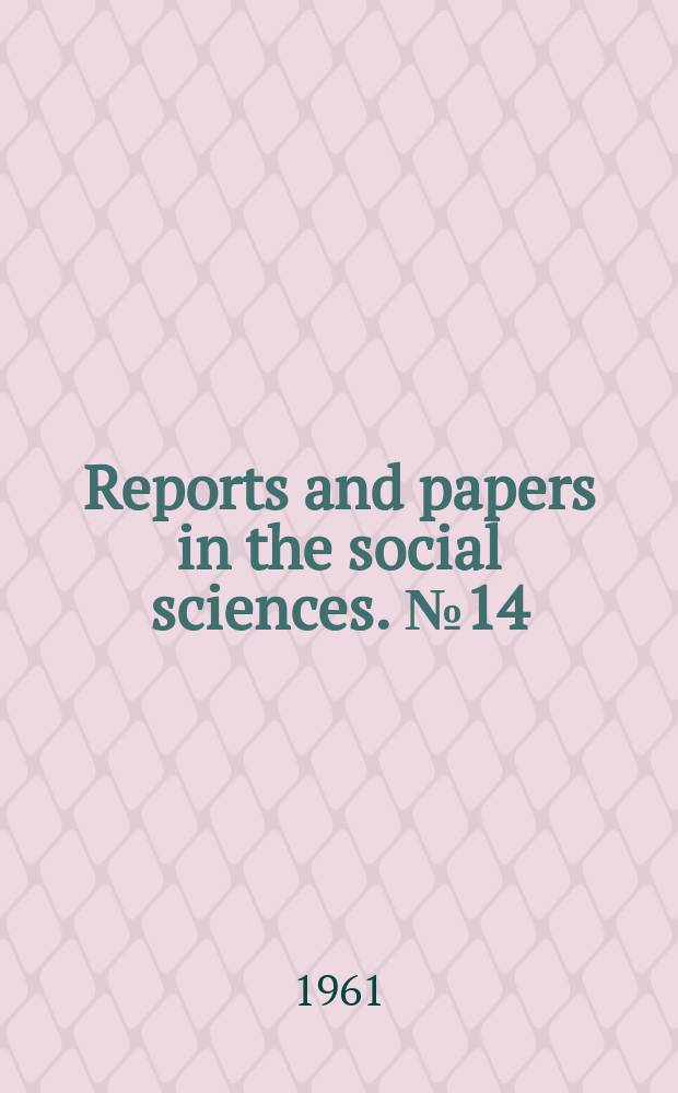Reports and papers in the social sciences. №14 : Elements d'une documentation en Criminologie