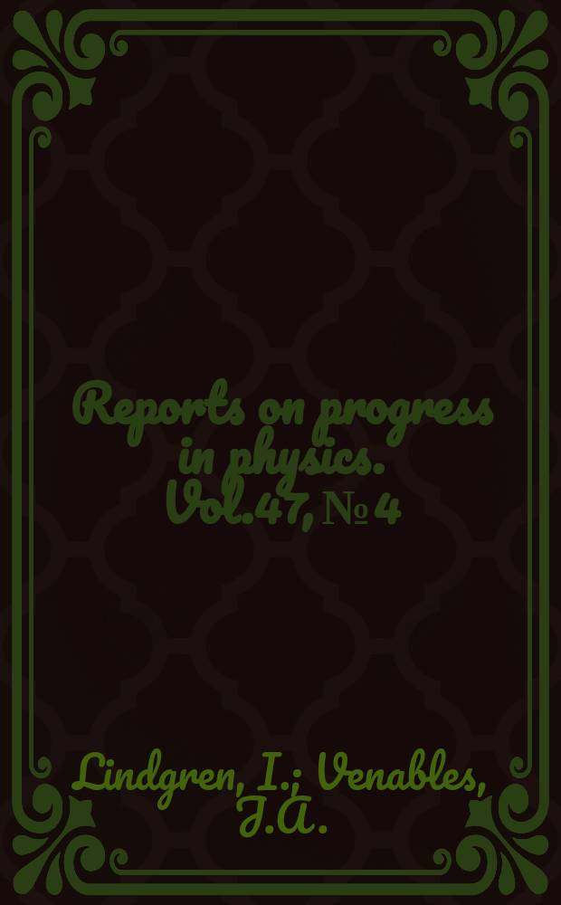 Reports on progress in physics. Vol.47, №4 : Effective operators .... Nucleation ...