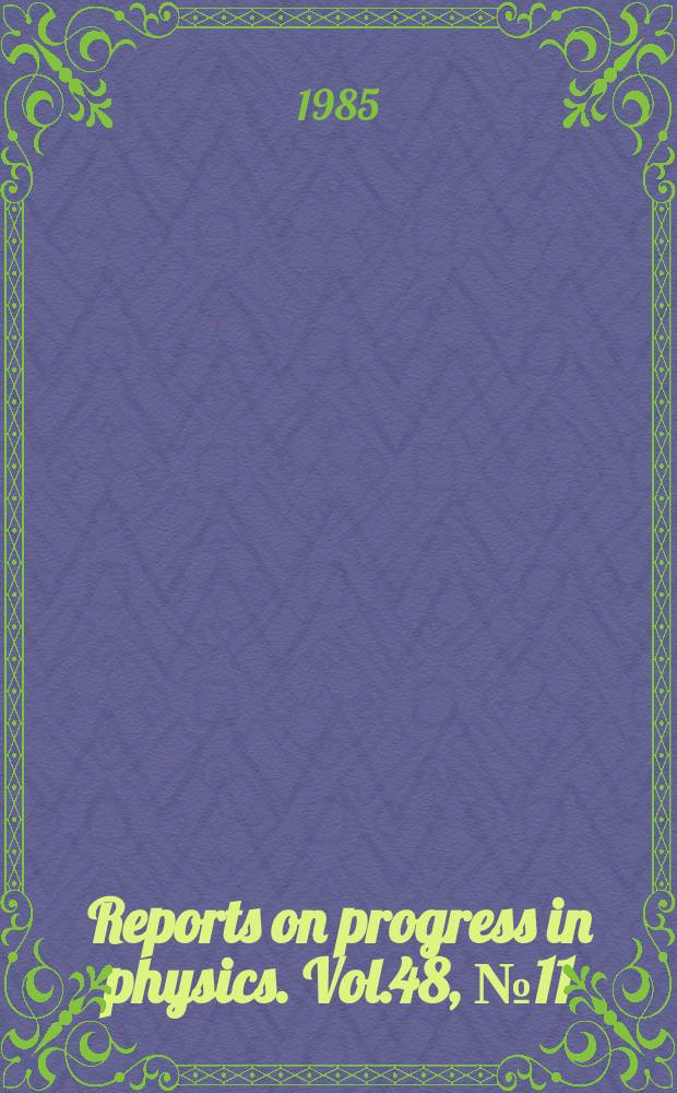 Reports on progress in physics. Vol.48, №11 : The surfaces of metal .... Diffuse x-ray