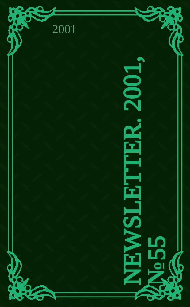 Newsletter. 2001, №55