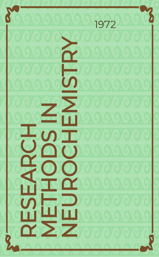 Research methods in neurochemistry