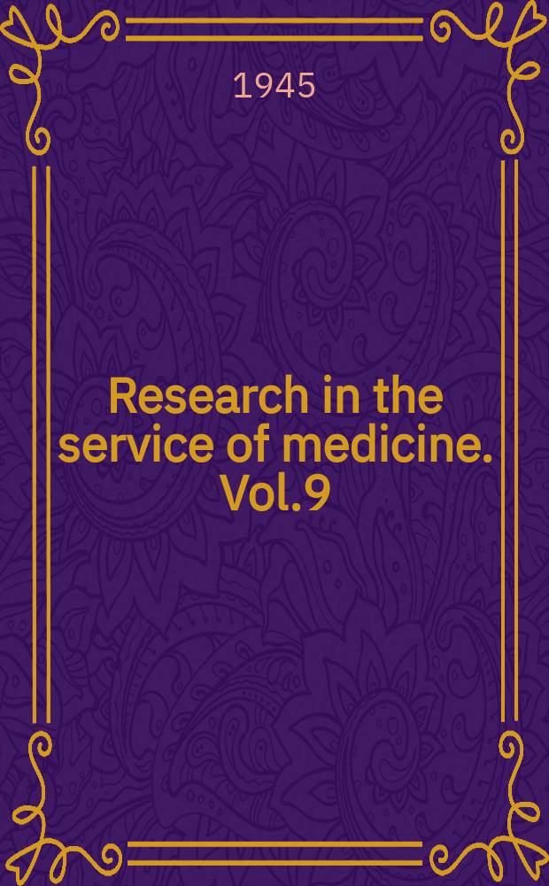 Research in the service of medicine. Vol.9 : Colour photographs of pathological conditions of ileum and duodenum
