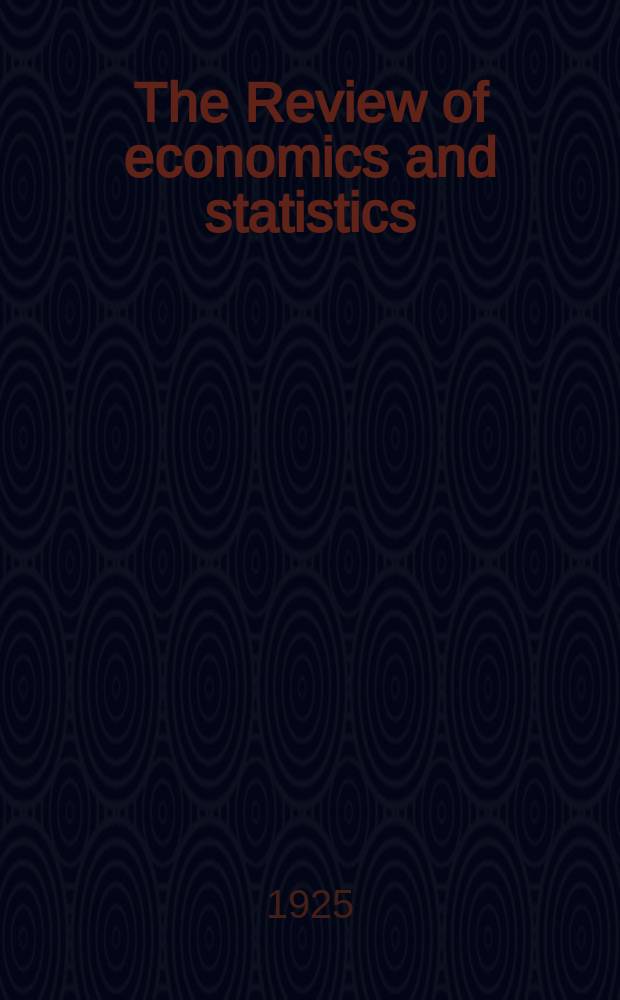 The Review of economics and statistics : Form. The Review of econ. statistics. Vol.7, Указатель