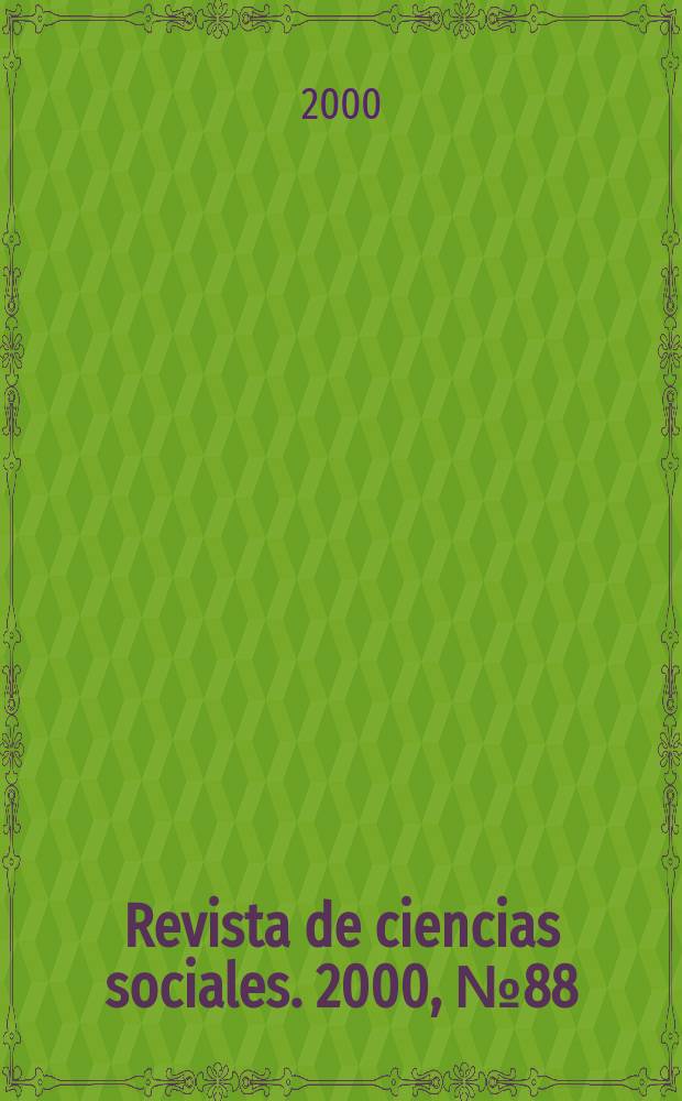 Revista de ciencias sociales. 2000, №88