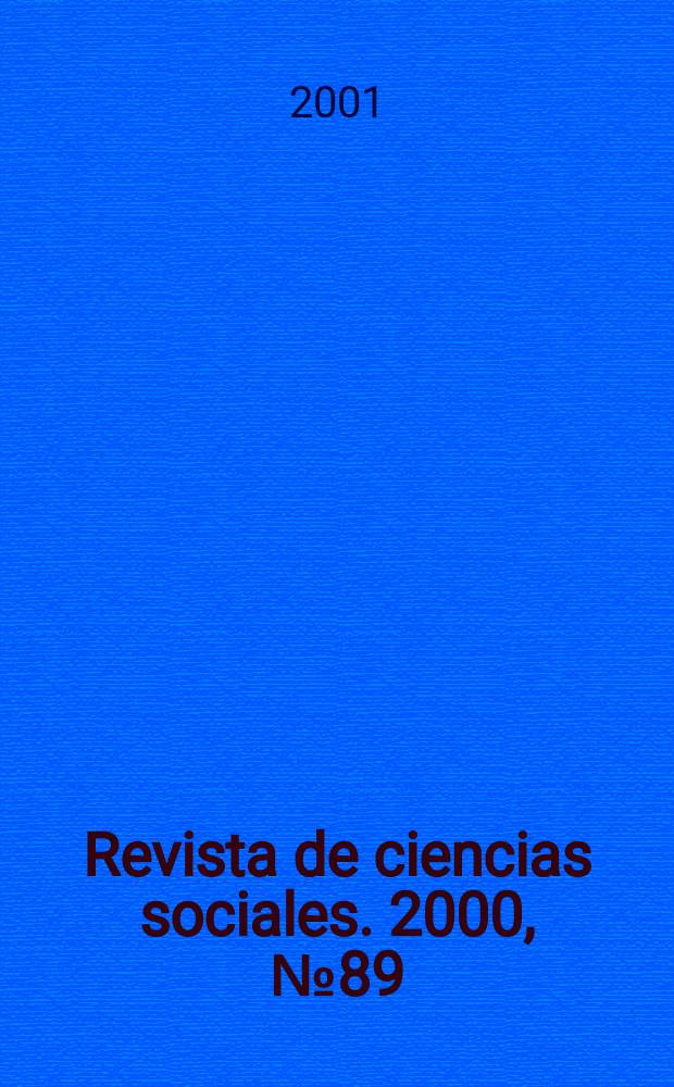 Revista de ciencias sociales. 2000, №89