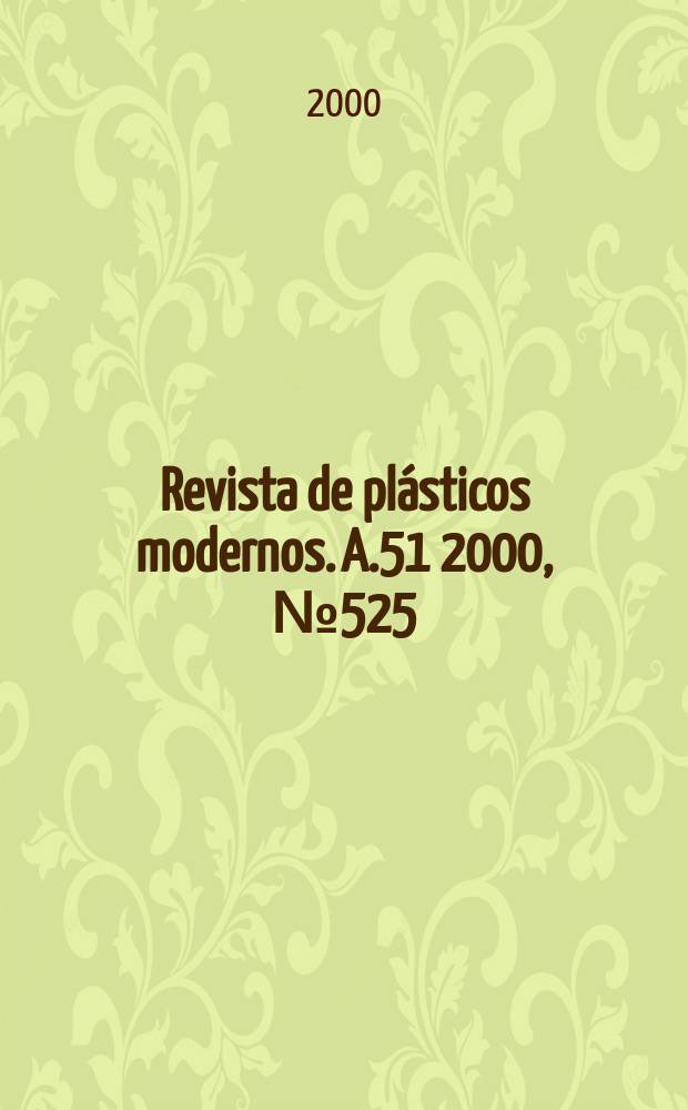 Revista de plásticos modernos. A.51 2000, №525