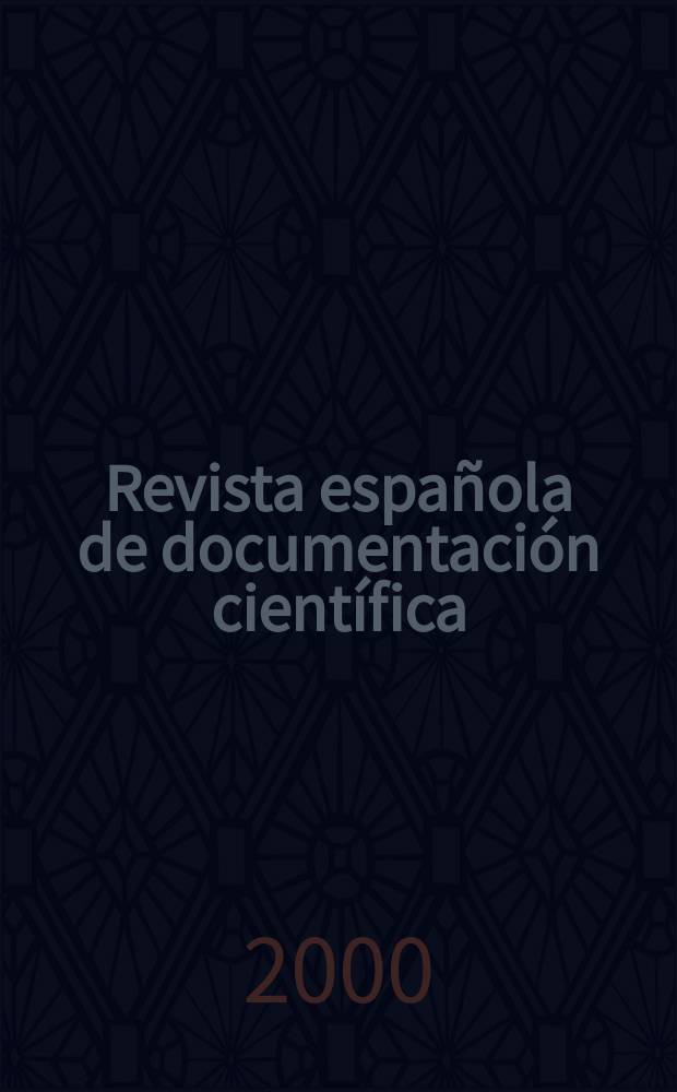 Revista española de documentación científica : Publ. del Consejo superior de investigaciones ci. Vol.23, №2