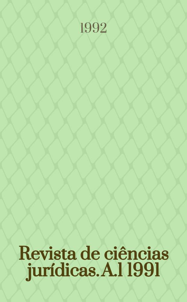 Revista de ciências jurídicas. A.1 1991/1992, №8