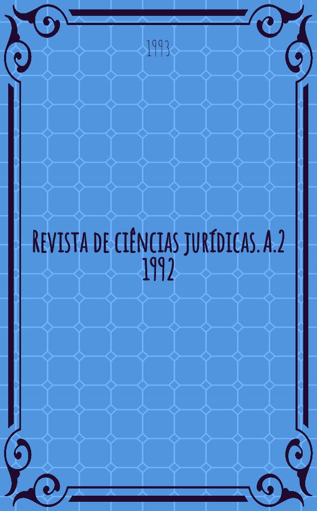 Revista de ciências jurídicas. A.2 1992/1993, №10
