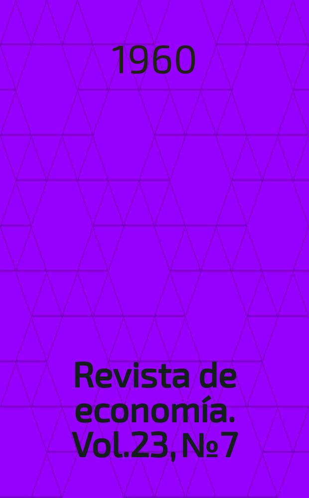 Revista de economía. Vol.23, №7 : Planeación de los transportes en Oaxaca