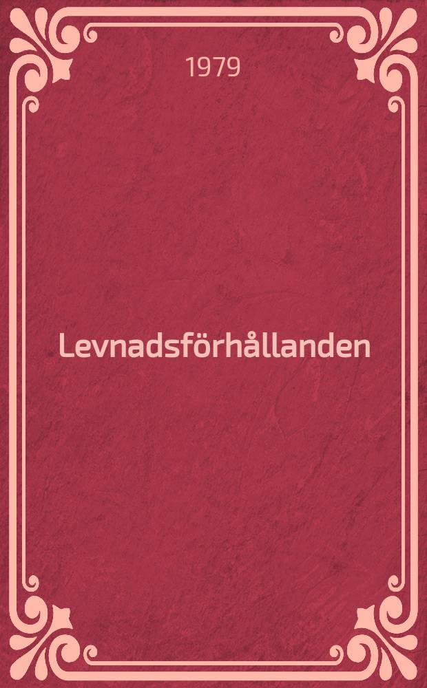 Levnadsförhållanden : Rapport. Regionala levnadsnivåvariationer