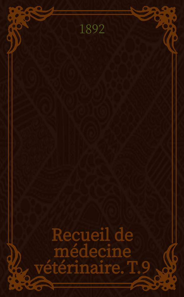 Recueil de médecine vétérinaire. T.9(69), №13