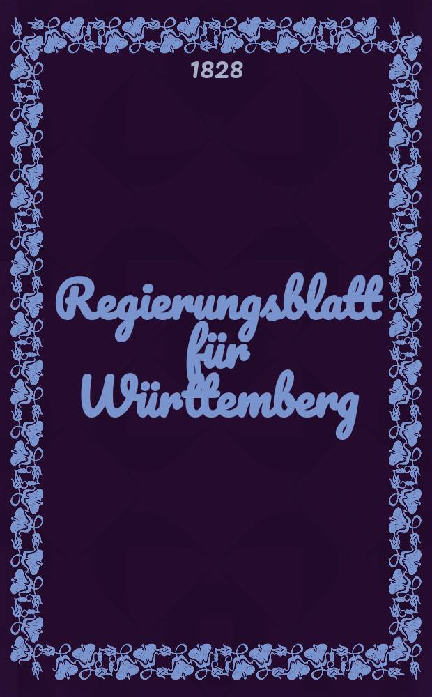 Regierungsblatt für Württemberg : Neue, abgekürzte