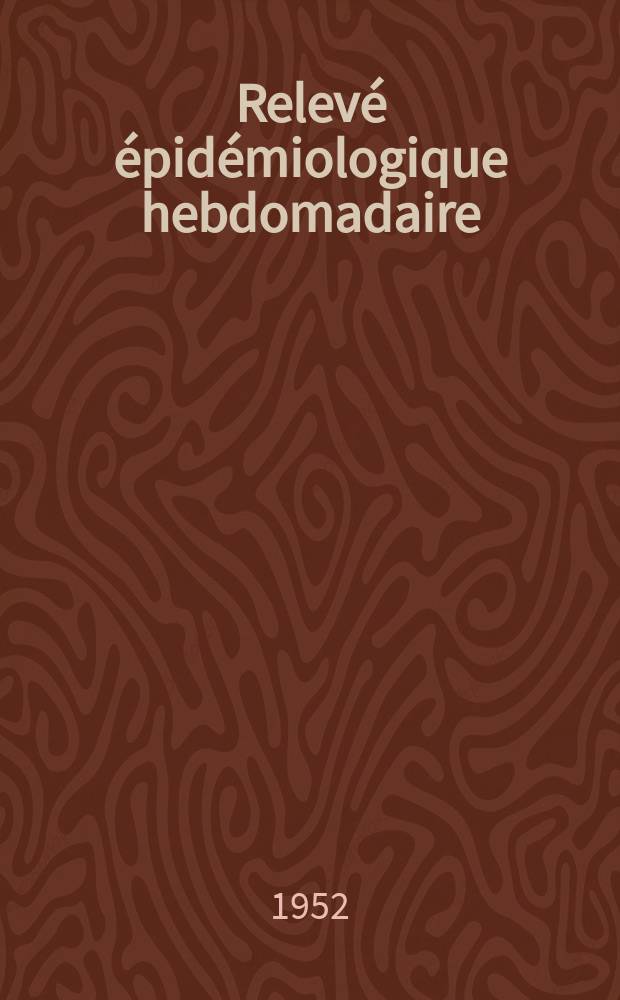 Relevé épidémiologique hebdomadaire