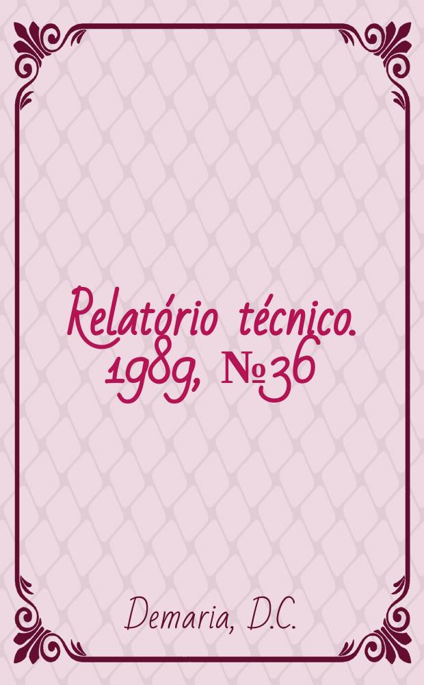 Relatório técnico. 1989, №36 : On the complete digraphs ...